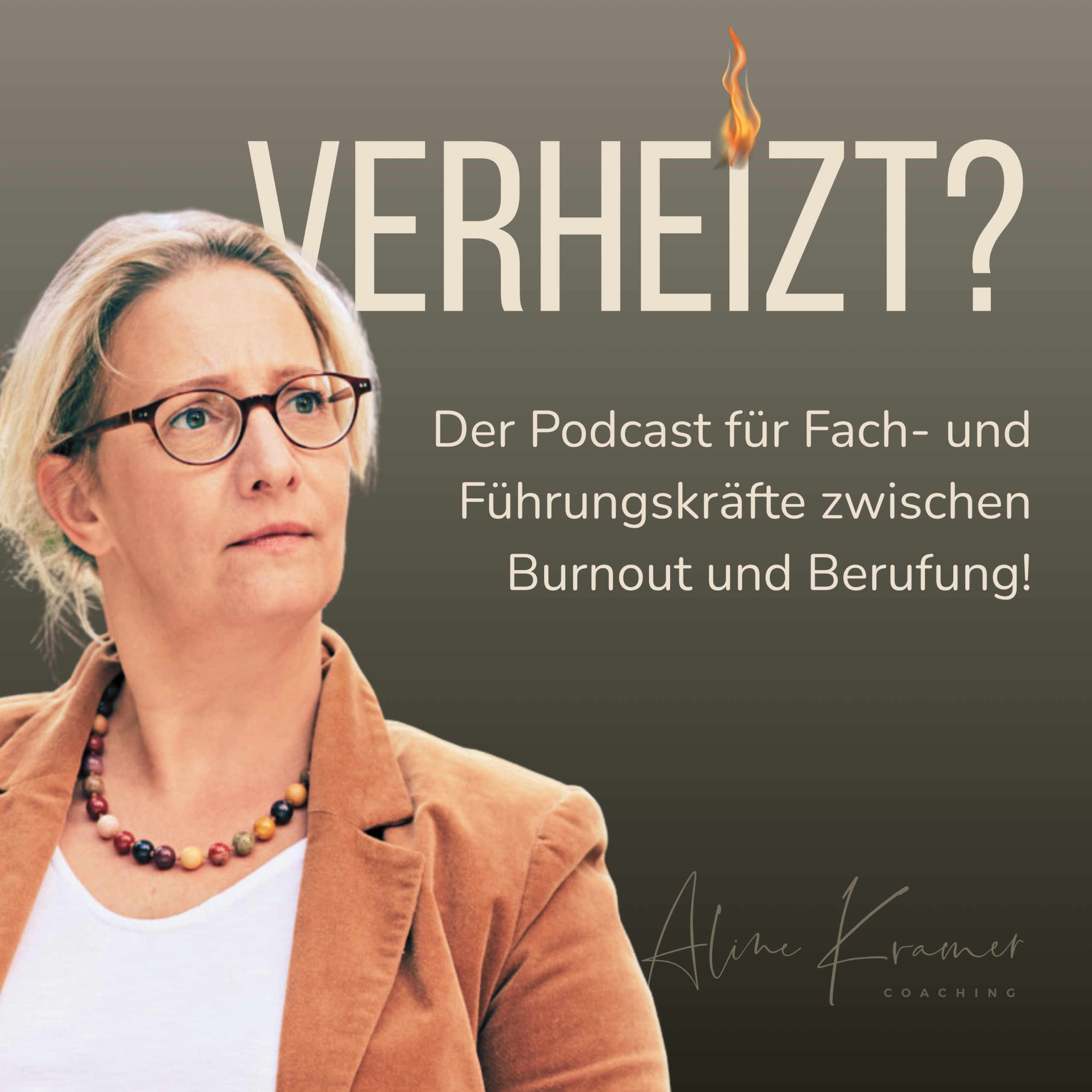 Podcast verheizt für Führungskräfte Burnout Berufung